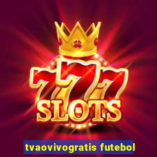 tvaovivogratis futebol